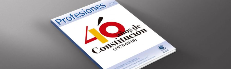 Profesiones 175: Cuarenta años de la Constitución Española